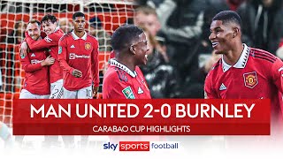 Rashford scores OUTSTANDING solo goal! 😍 | Man United 2-0 Burnley | Carabao Cup Highlights