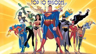 Justice League Unlimiteds Top 10 Episodes - With Serum Lake