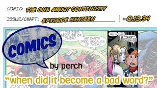 Ep. 16: The One About Continuity