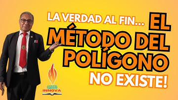 EL MÉTODO DEL POLÍGONO NO EXISTE! La verdad al fin...