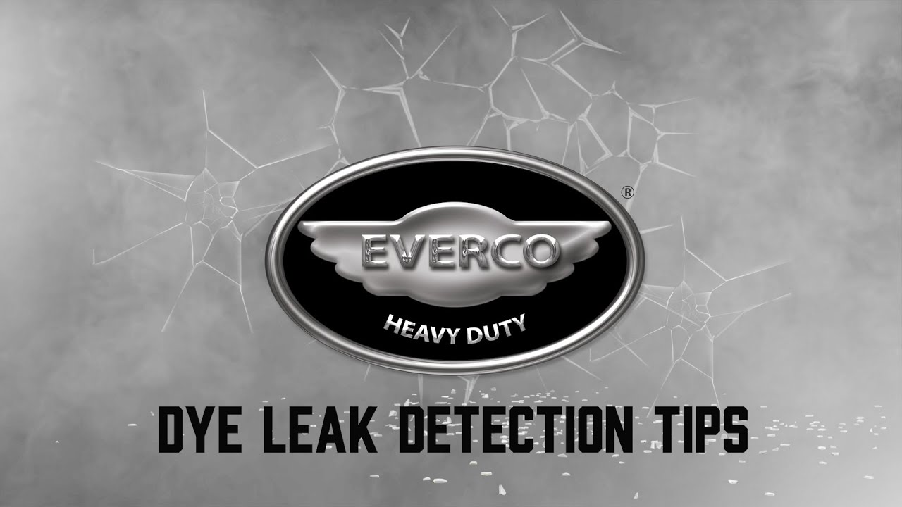 Dye Leak Detection Tips