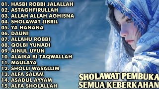 SHOLAWAT PEMBUKA SEMUA KEBERKAHAN || HASBI ROBBI JALALLAH - ASTAGHFIRULLAH - ALLAH ALLAH AGHISNA