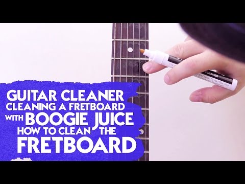 Guitar Cleaner: Cleaning a Fretboard With Boogie Juice - How to Clean the Fretboard