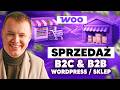 Jak Połączyć Sprzedaż B2B i B2C na WooCommerce? Sprzedaż Detaliczna i Hurtowa w Ecommerce