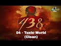 Masicka - Toxic World (Clean) (438 Album Track)