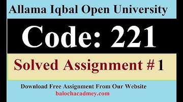 AIOU Solved Assignment No 1 Code 221 Autumn 2021 | Baloch Academy