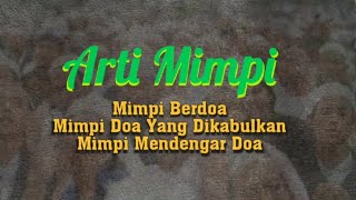 Arti Mimpi Berdoa, Mimpi Doa Yang Dikabulkan, Mimpi Mendengar Doa