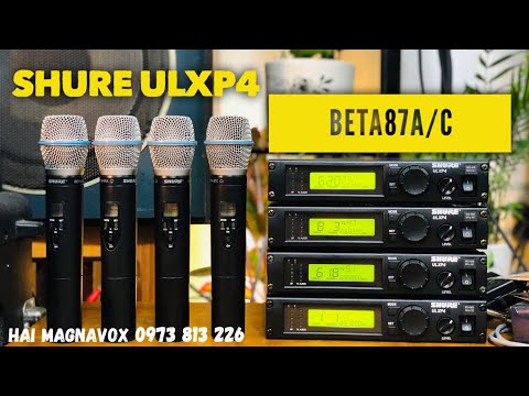 MICRO SHURE ULXP4 BETA87A/C - ĐẴNG CẤP KARAOKE CHUYÊN NGHIỆP