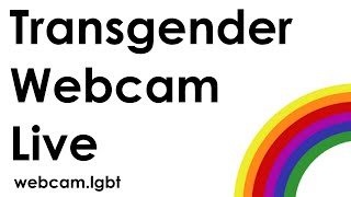 Transgender Webcam Live Sites
