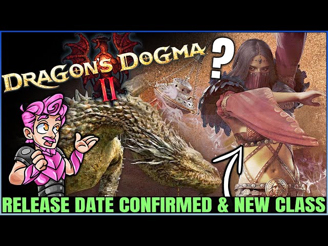 Dragon's Dogma 2 finally has a release date