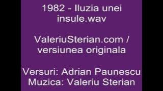 Valeriu Sterian - 1982 - Iluzia unei insule (originala)