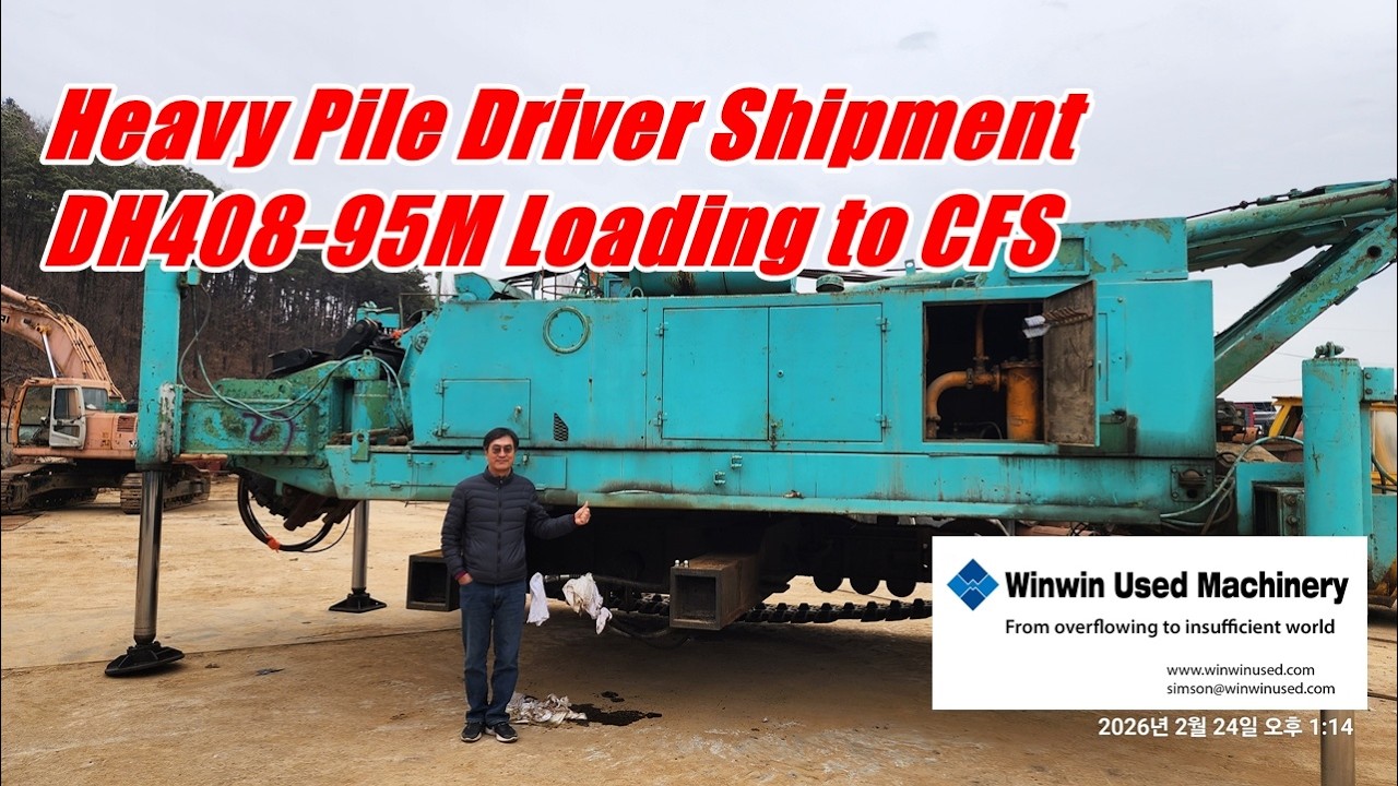[ Winwin Used Machinery ] Heavy Pile Driver Shipment (DH408-95M Loading to CFS)
