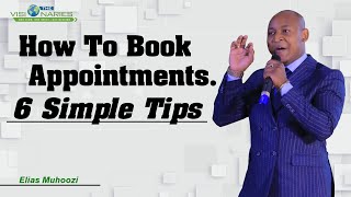 Six tips to help you book appointments with your prospects by Elias Muhoozi