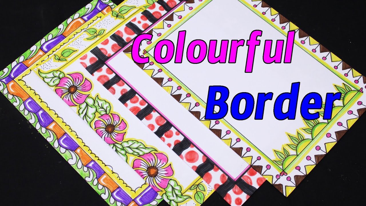 Colourful Borders || Border Design on Paper || project work designs ...