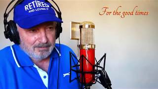 For the good times (Kristoffer Kristofferson) a vocal cover by Alan Guscott YouTube Videos