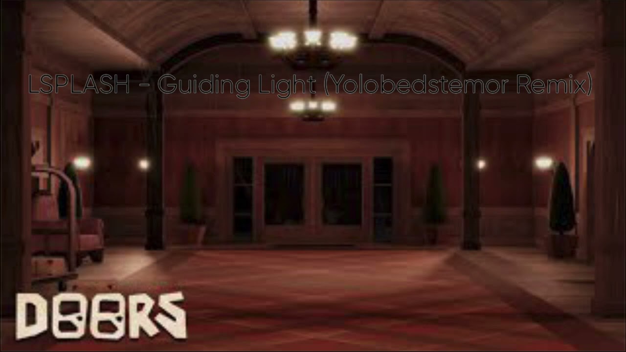 LSPLASH Guiding Light [Doors OST] (Yolobedstemor Remix) YouTube
