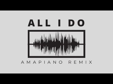 DJ ShadzO All I Do Amapiano Remix 
