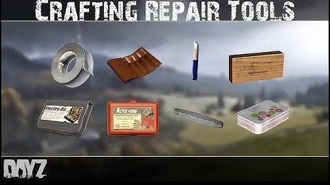 Dayz - Crafting Repair Tools (Mod Review)