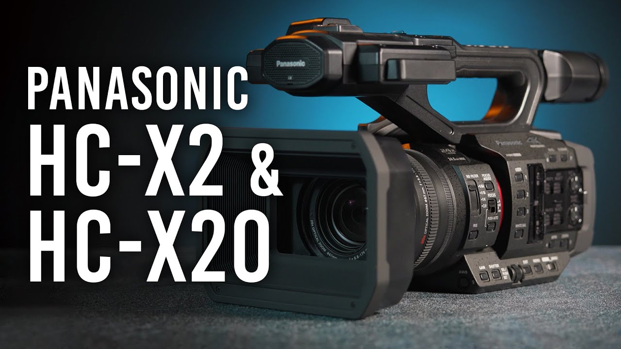 Panasonic HC-X2 & HC-20 | First Look - YouTube