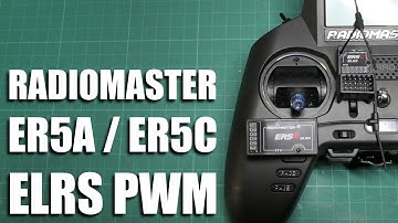 RadioMaster ER5A and ER5C ELRS PWM receivers