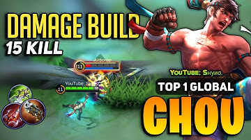 Offlane Chou Damage Build, 15 Kills [ Top 1 Global Chou Best Build 2022 ] By Sнуиσ. - Mobile Legends