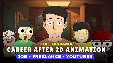 Career After 2D Animation I Job I Freelance I Youtuber I Learn 2D Animation #animation #2danimation