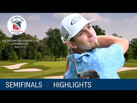 2022 U.S. Amateur Semifinals: Extended Highlights