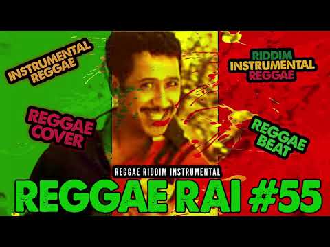 Reggae Riddim N°55: The Best Reggae Instrumentals " Reggae Rai "