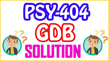 PSY404 - Abnormal Psychology | GDB LIVE SOLUTION FALL-2020 | Virtual University of Pakistan