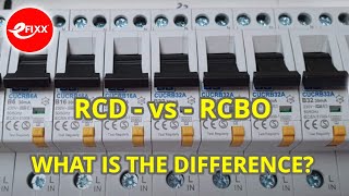 What's the difference between an RCD and an RCBO? - Circuit protection.