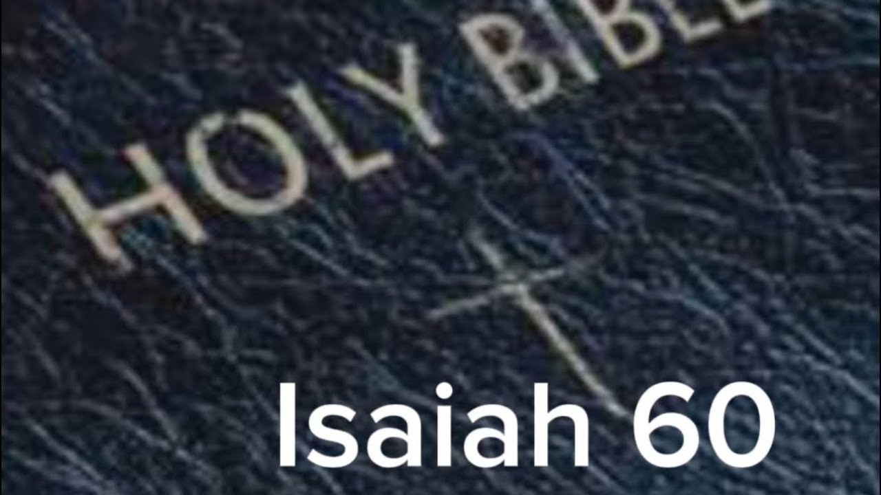 Isaiah 60 NIV The Audio Bible YouTube isaiah-60-niv-the-audio-bible-youtube