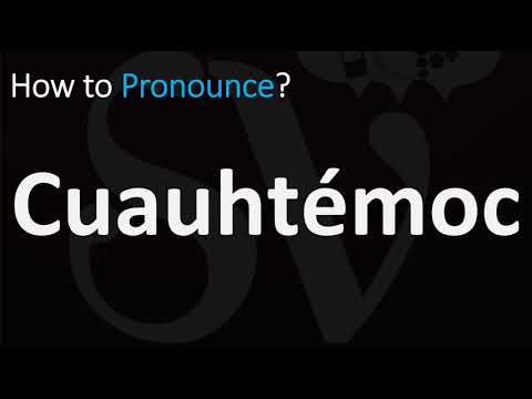 How to Pronounce Cuauhtémoc? (CORRECTLY)