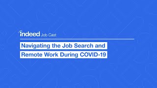 Career Advice: Navigating the Job Search and Remote Work During COVID-19 | Indeed Australia