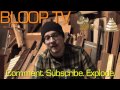 Blooptv episode 6  farewell