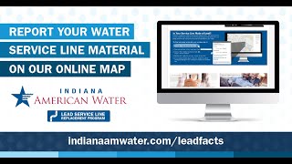 Indiana American Water – Interactive Map: A look at Your Service Line Material