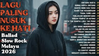 LAGU BIKIN NANGIS 😭 | LAGU SEDIH PATAH HATI 💔 BALLAD SLOW ROCK TERBARU 2026 – Cintamu Dusta