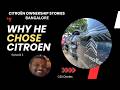 Citroën Ownership Stories | Why He Chose Citroen | Bangalore | C3X Diaries
