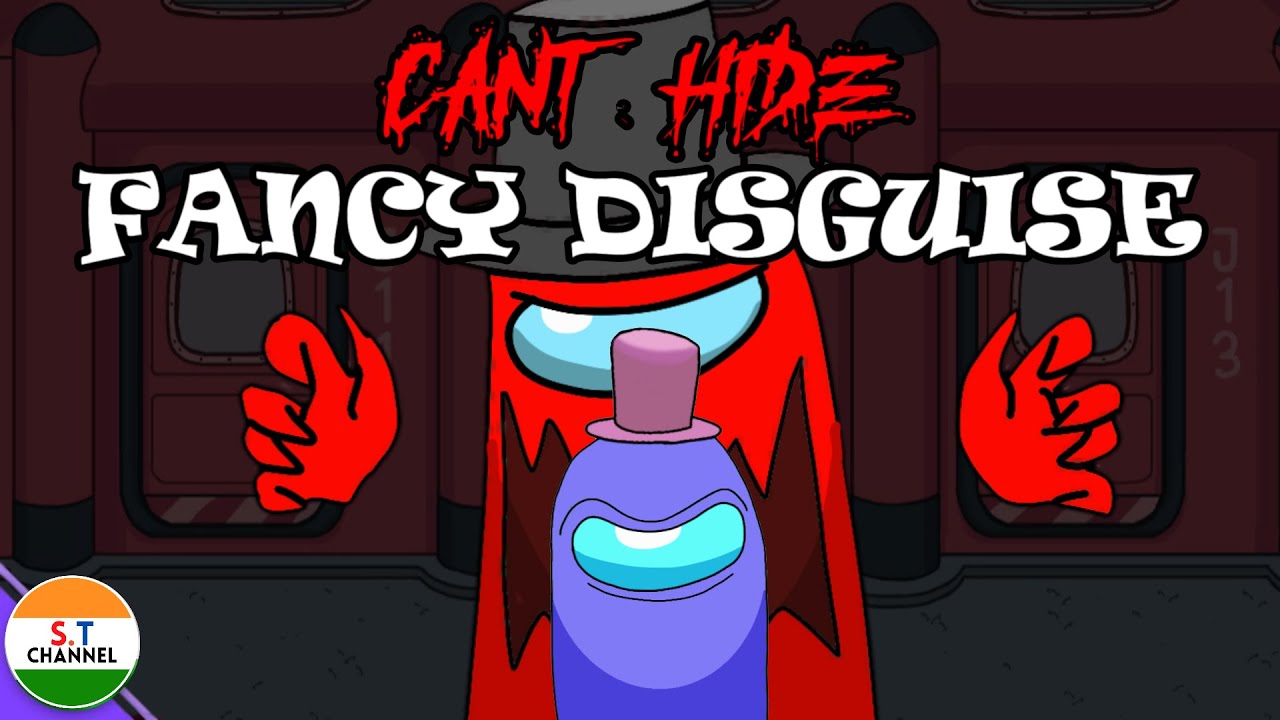 Can't hide Fancy Disguise (Mashup+Animation) Part 3