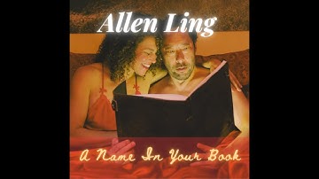A Name In Your Book | Allen Ling