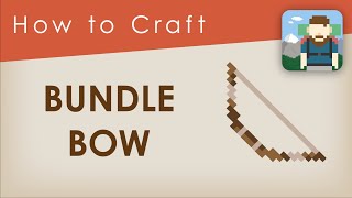 How to Craft a Bundle Bow in On My Own screenshot 1