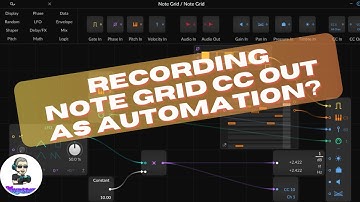 Recording Bitwig Note Grid CC Out for use as Automation