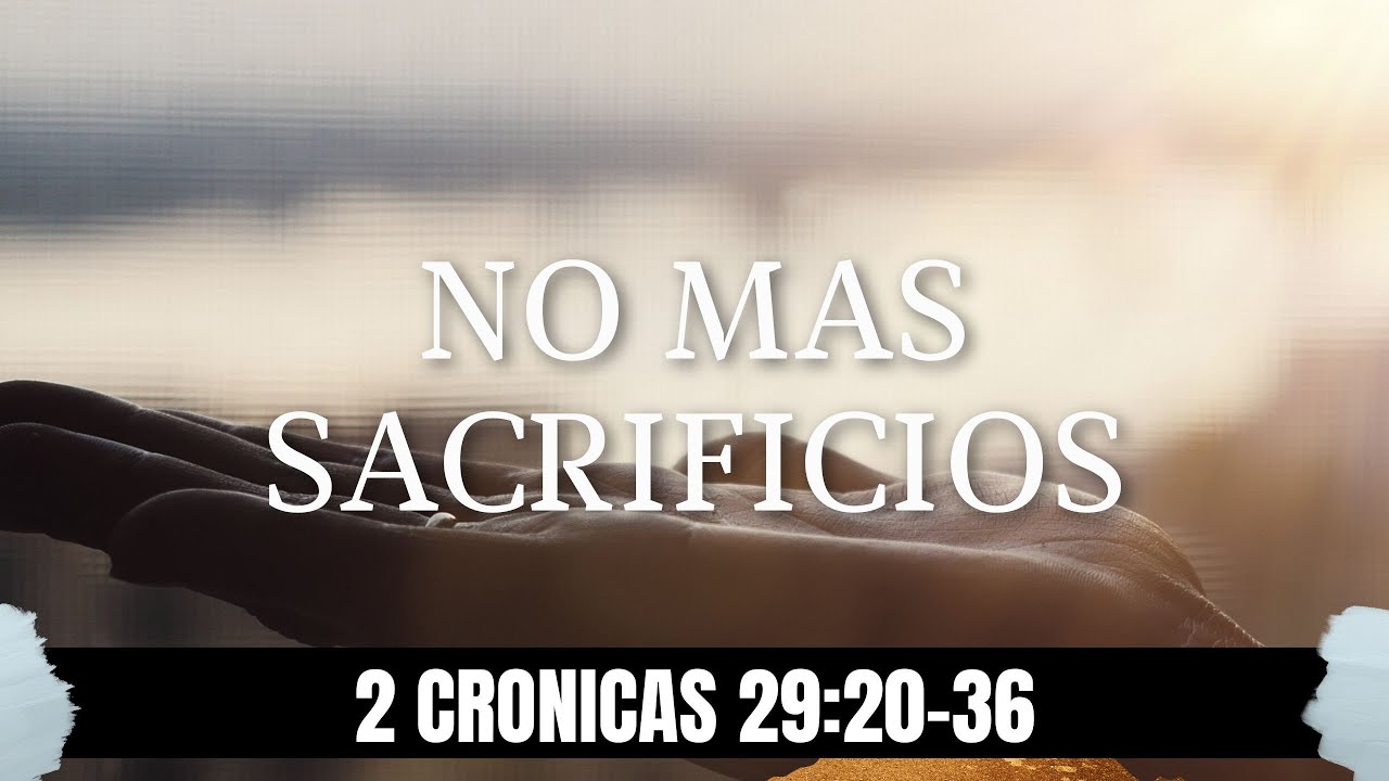 2 CR NICAS 29 20 36 NO M S SACRIFICIO YouTube 2-cr-nicas-29-20-36-no-m-s-sacrificio-youtube