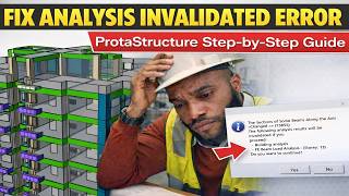 How to Fix Analysis Invalidated Error in ProtaStructure | Step-by-Step Guide