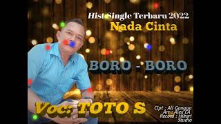 albun tahun 2022 BORO-BORO . TOTO S