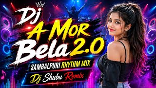 Dj A Mor Bela 2.O | Pratham Kumbhar | Sambalpuri Rhythm Mix | Dj Shubu Beatz |you 