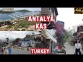 Antalya Street Tour Kaş  Day and Night Turkey ! Amazing City Antalya ! Antalya turkey Travel  Turkey