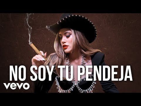 Grace Guillén - No Soy Tu Pendeja (LETRA)