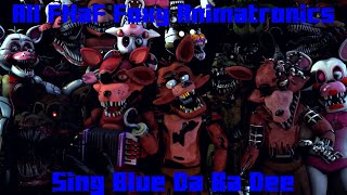 All FNaF Foxy Animatronics Sing Blue Da Ba Dee