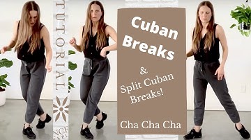 Cuban Breaks ||| Split Cuban Breaks || Cha Cha Cha Tutorial