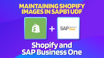 Shopify and SAP Business One Integration | Image Management | APPSeCONNECT Demo